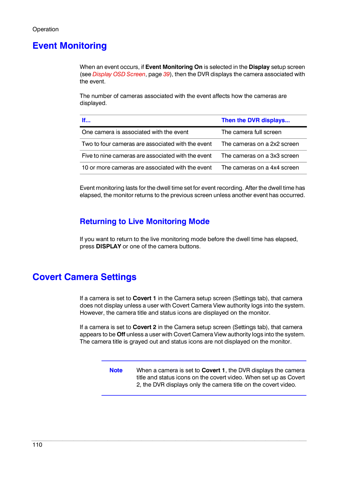 Insignia HRSD16 manual Event Monitoring, Covert Camera Settings, Returning to Live Monitoring Mode, Then the DVR displays 