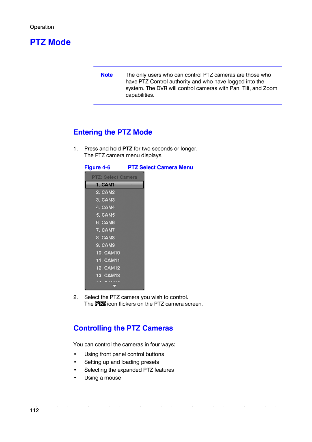 Insignia HRSD16 manual Entering the PTZ Mode, Controlling the PTZ Cameras 