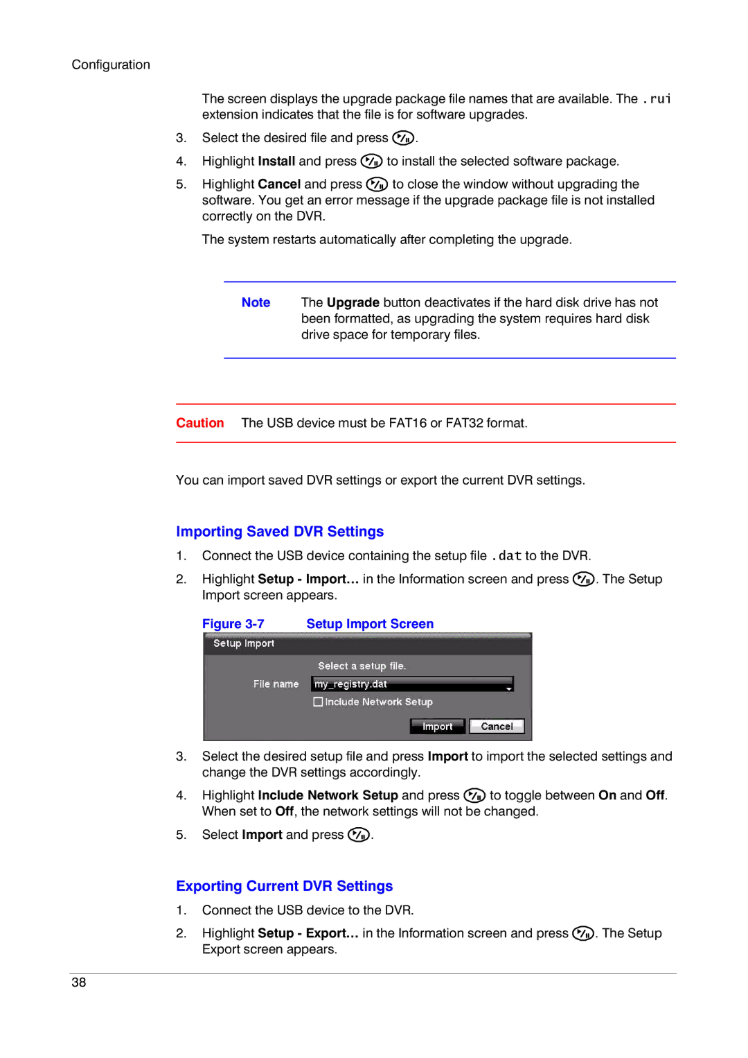 Insignia HRSD16 manual Importing Saved DVR Settings, Exporting Current DVR Settings 