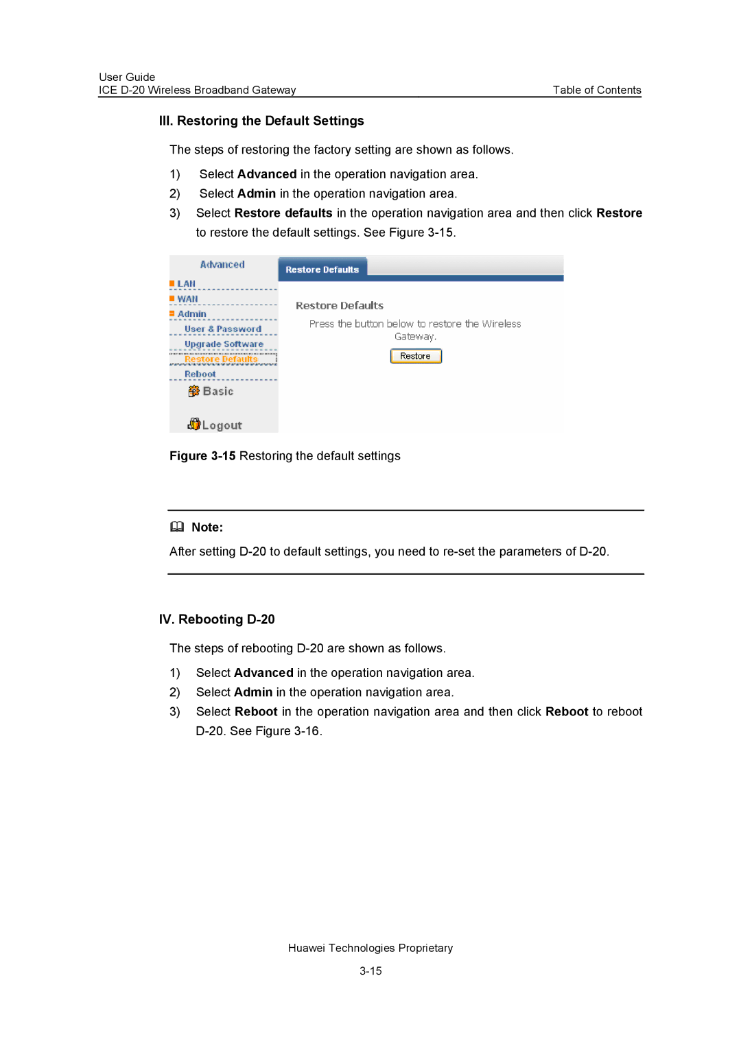 Insignia ICE D-20 EC506 manual III. Restoring the Default Settings, IV. Rebooting D-20 