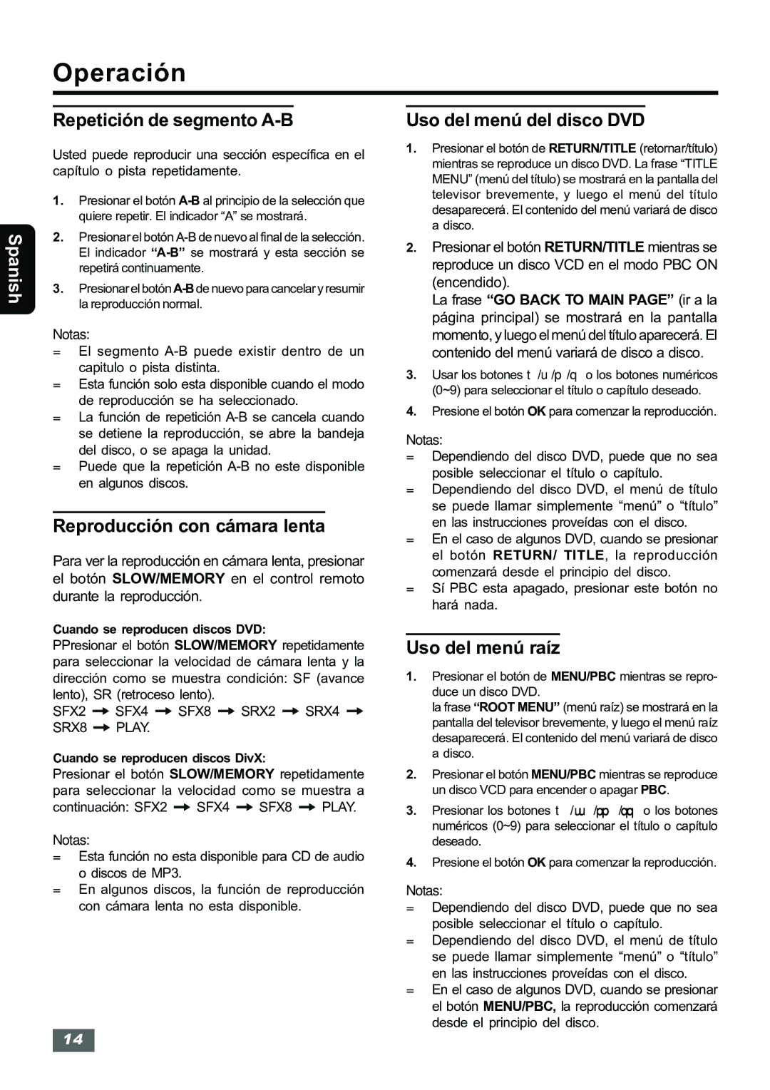 Insignia IS-HTIB102731 owner manual Repetición de segmento A-B, Reproducción con cámara lenta, Uso del menú del disco DVD 