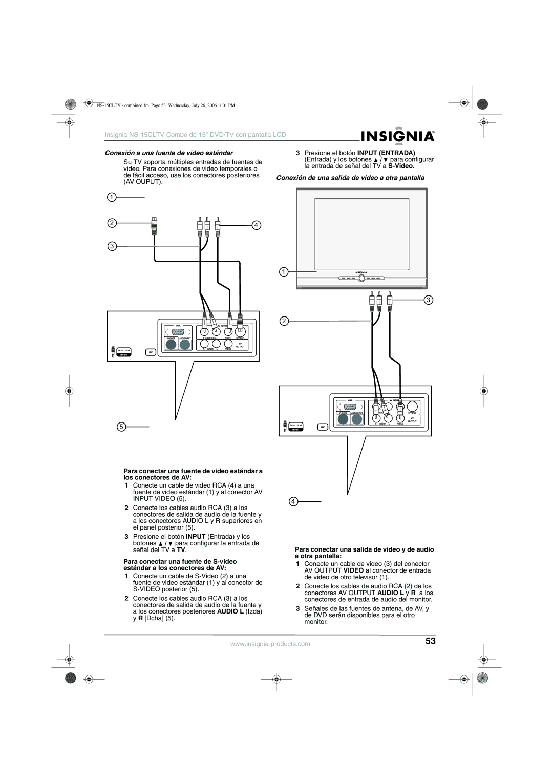 Insignia NS-15cltv manual Conexión a una fuente de video estándar, Conexión de una salida de video a otra pantalla 