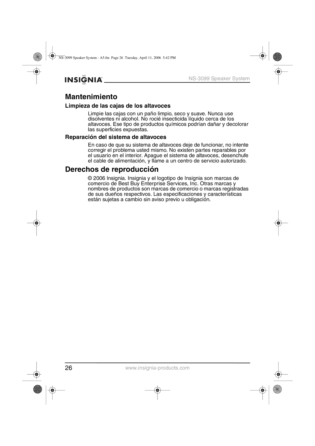 Insignia NS-3099 manual Mantenimiento, Derechos de reproducción, Limpieza de las cajas de los altavoces 