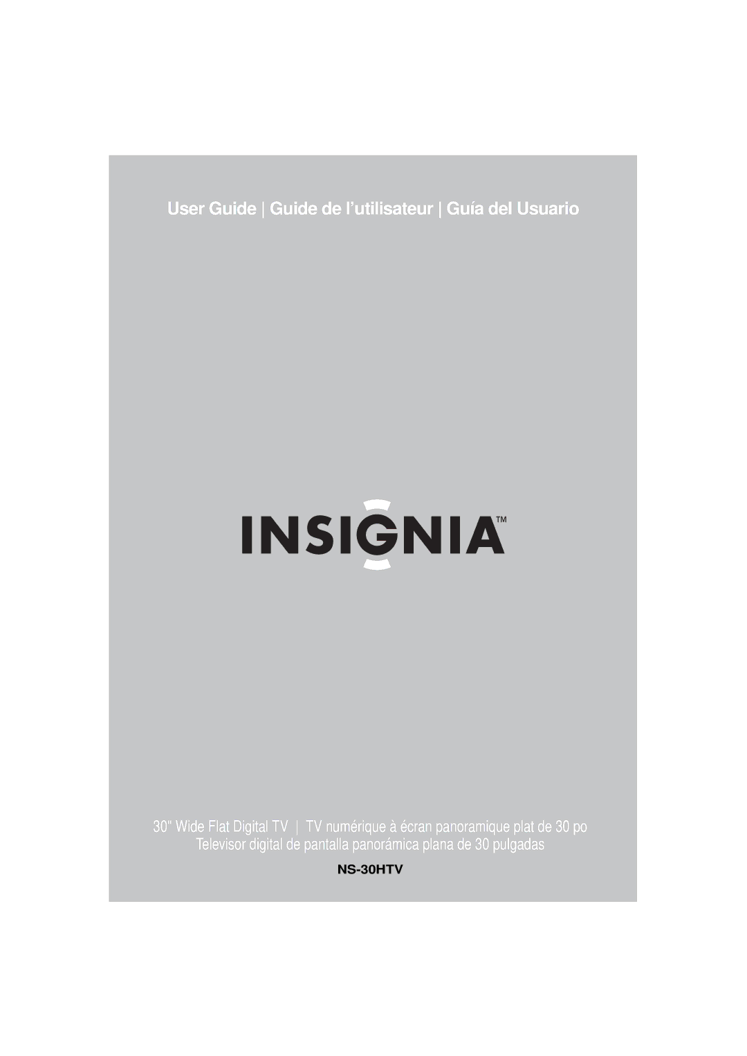 Insignia NS-30HTV manual User Guide Guide de l’utilisateur Guía del Usuario 