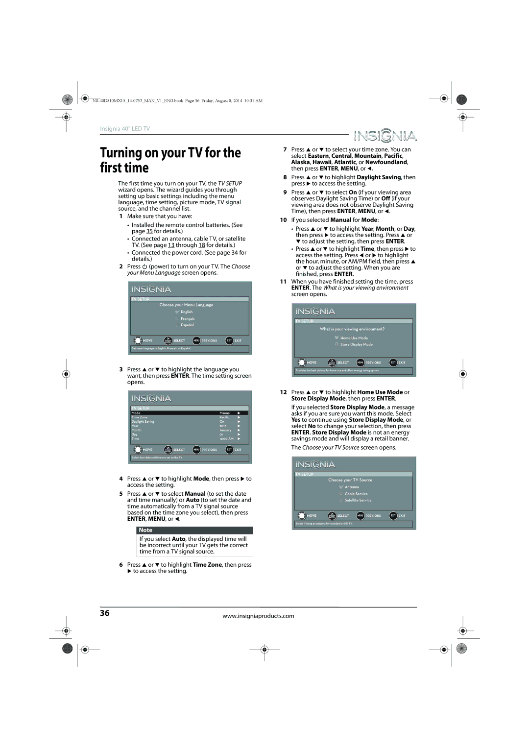 Insignia NS-40D510MX15 manual First time, If you selected Manual for Mode 