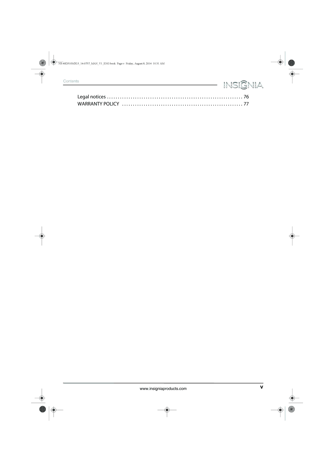 Insignia NS-40D510MX15 manual Legal notices Warranty Policy 