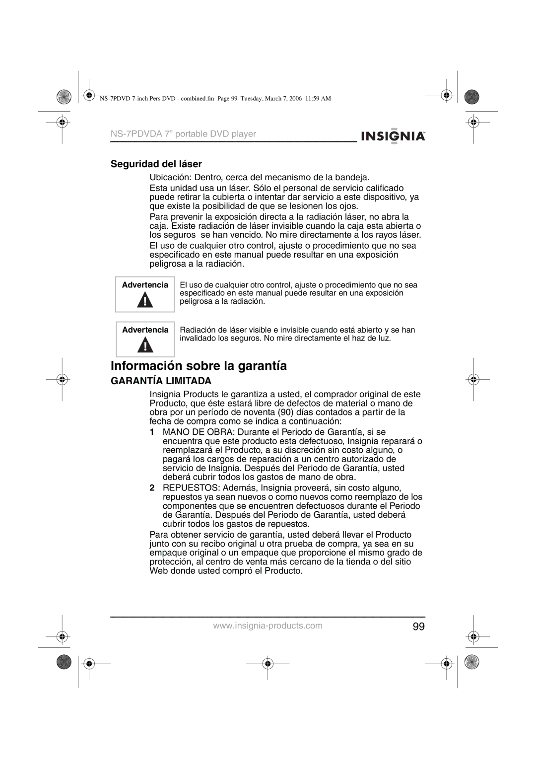 Insignia NS-7PDVDA manual Información sobre la garantía, Seguridad del láser 