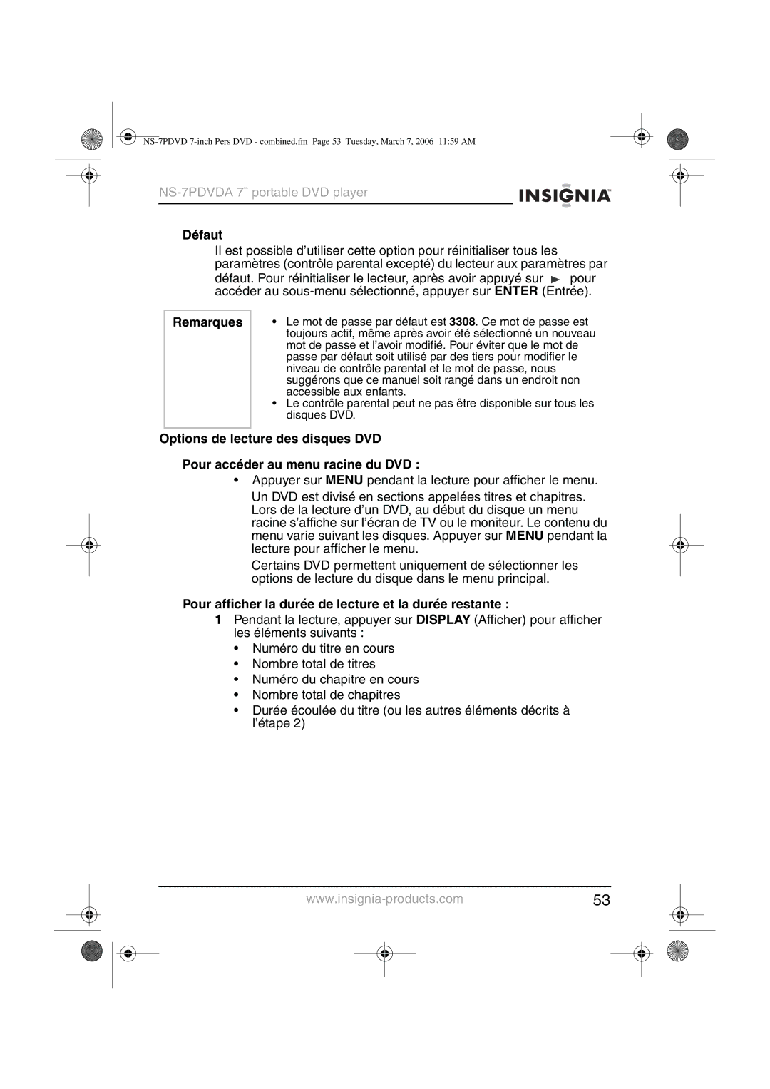 Insignia NS-7PDVDA manual Défaut, Pour afficher la durée de lecture et la durée restante 