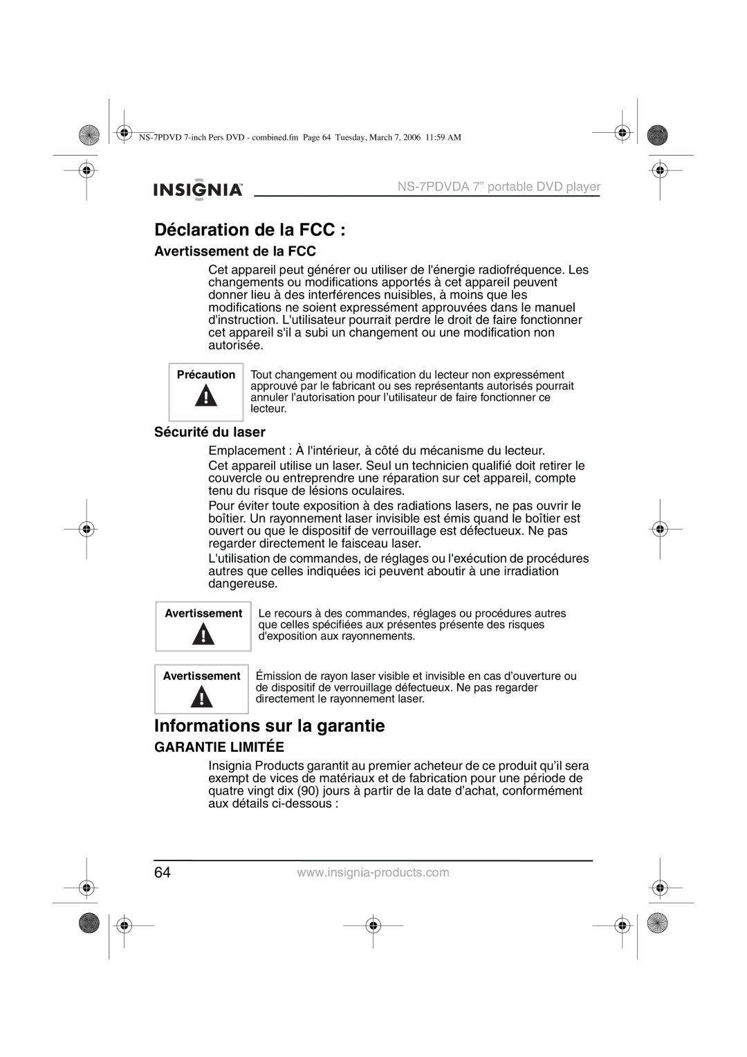 Insignia NS-7PDVDA manual Déclaration de la FCC, Informations sur la garantie, Avertissement de la FCC, Sécurité du laser 