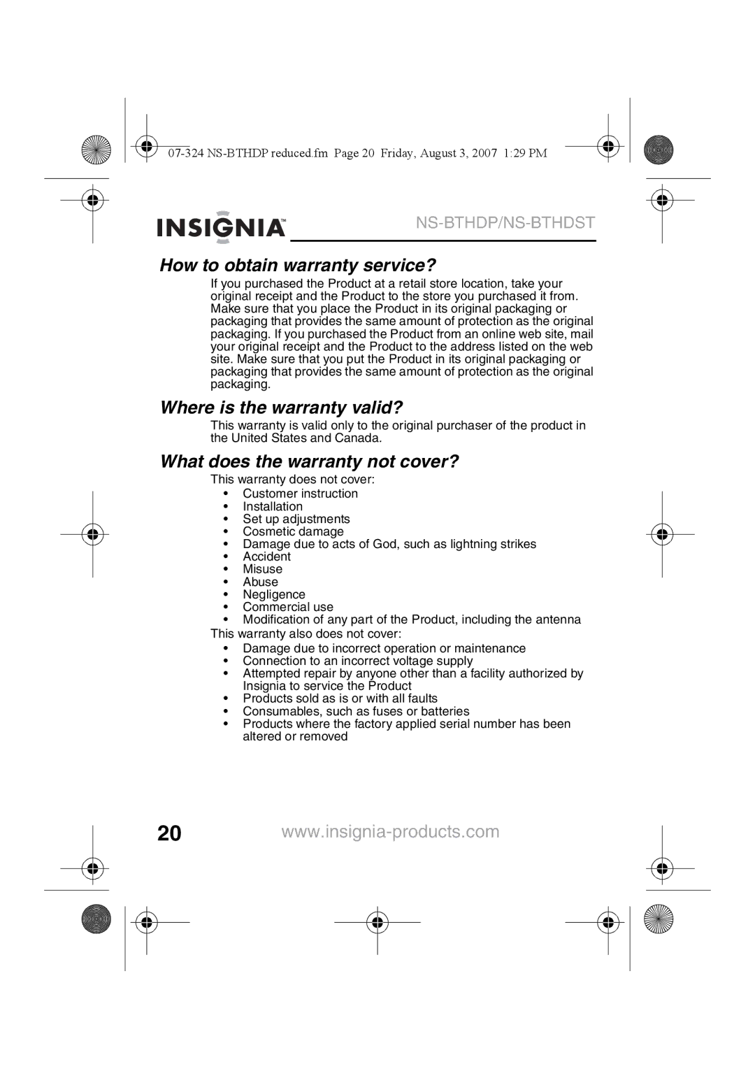 Insignia NS-BTHDST manual How to obtain warranty service?, Where is the warranty valid?, What does the warranty not cover? 