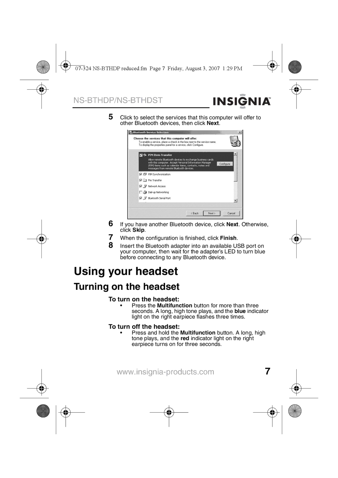 Insignia NS-BTHDST manual Using your headset, Turning on the headset, To turn on the headset, To turn off the headset 