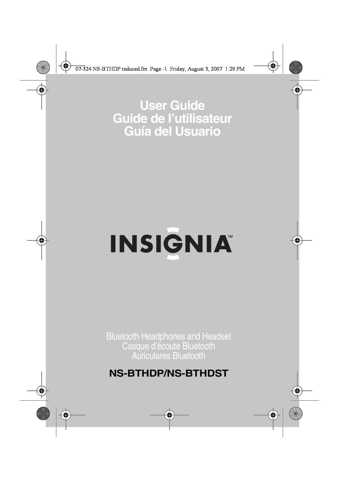 Insignia NS-BTHDST manual Ns-Bthdp/Ns-Bthdst, User Guide Guide de l’utilisateur, Guía del Usuario 