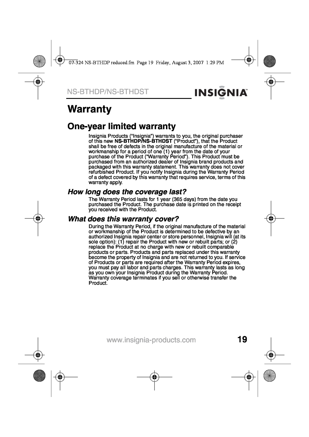 Insignia NS-BTHDST Warranty, One-yearlimited warranty, How long does the coverage last?, What does this warranty cover? 