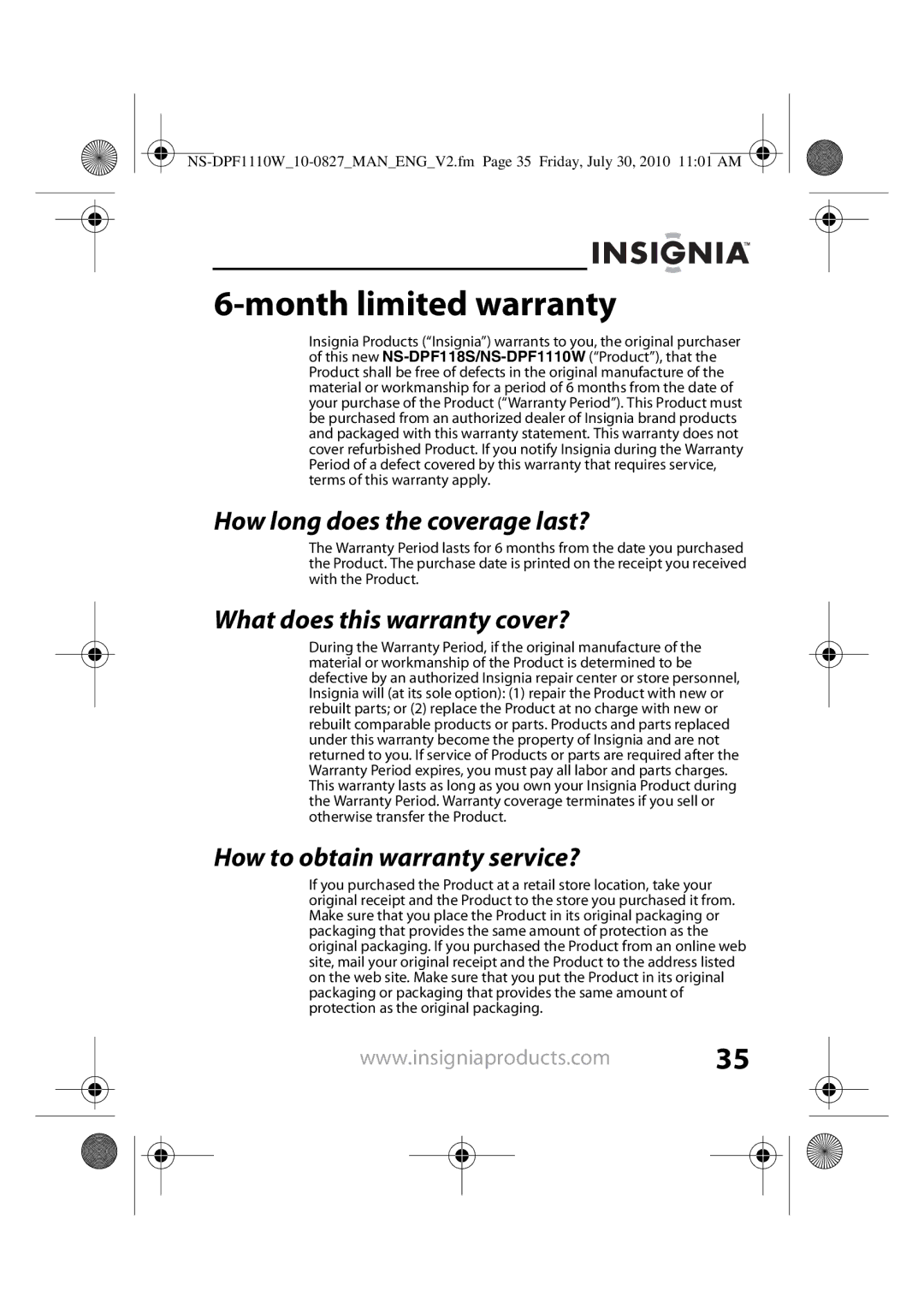 Insignia NS-DPF118S, NS-DPF1110W Month limited warranty, How long does the coverage last?, What does this warranty cover? 