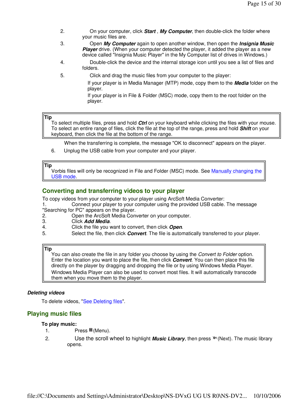 Insignia NS-DV2G Converting and transferring videos to your player, Playing music files, Click Add Media, Deleting videos 