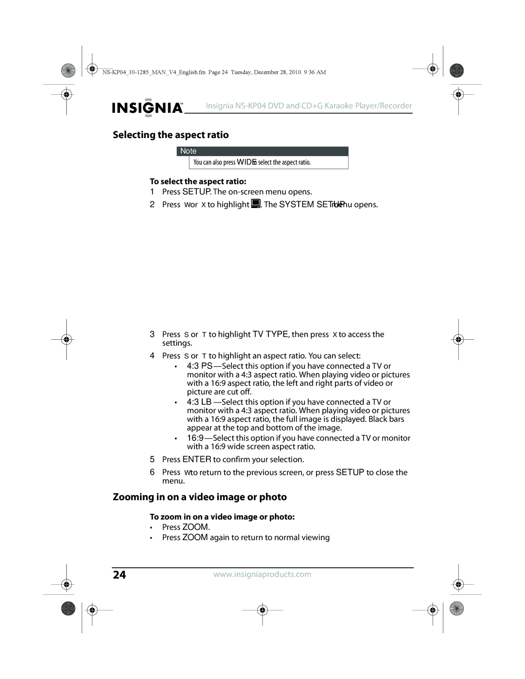 Insignia NS-KP04 manual Selecting the aspect ratio, Zooming in on a video image or photo, To select the aspect ratio 