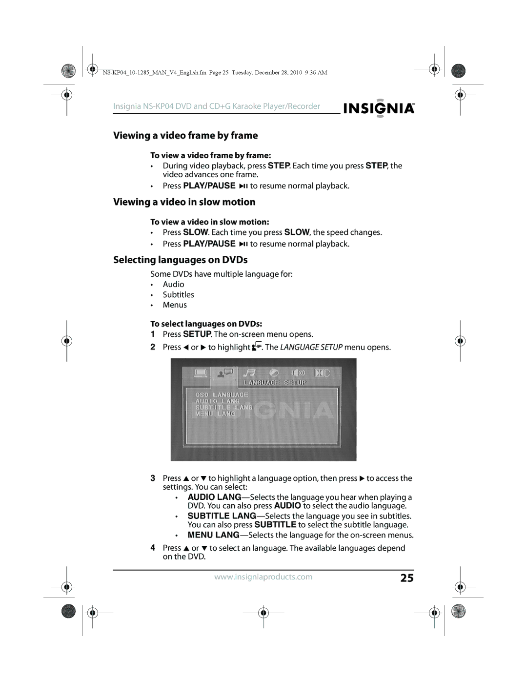 Insignia NS-KP04 manual Viewing a video frame by frame, Viewing a video in slow motion, Selecting languages on DVDs 