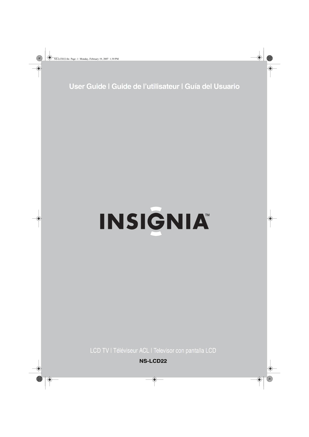 Insignia NS-LCD22 manual User Guide Guide de l’utilisateur Guía del Usuario 