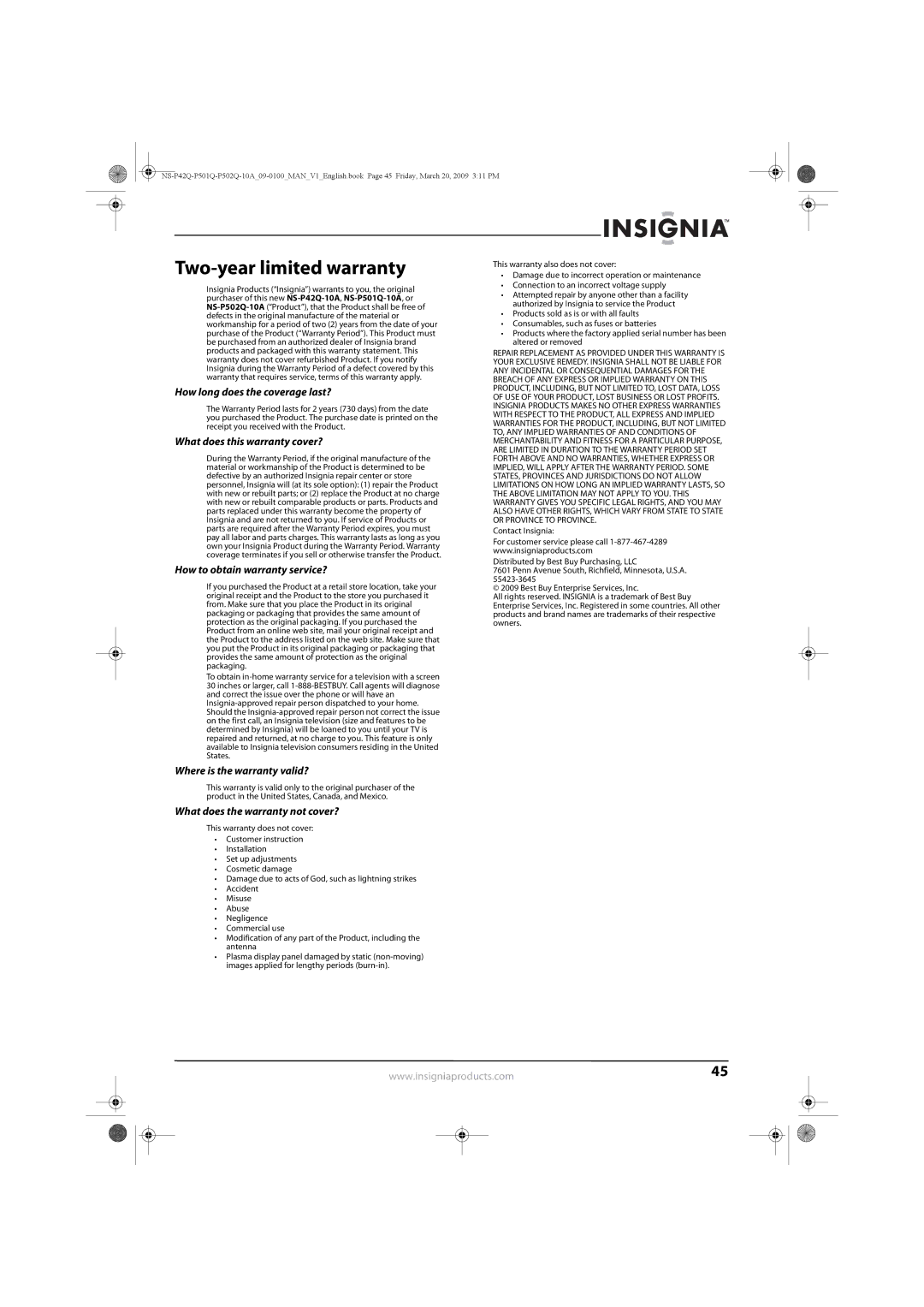 Insignia NS-P42Q10A How long does the coverage last?, What does this warranty cover?, How to obtain warranty service? 