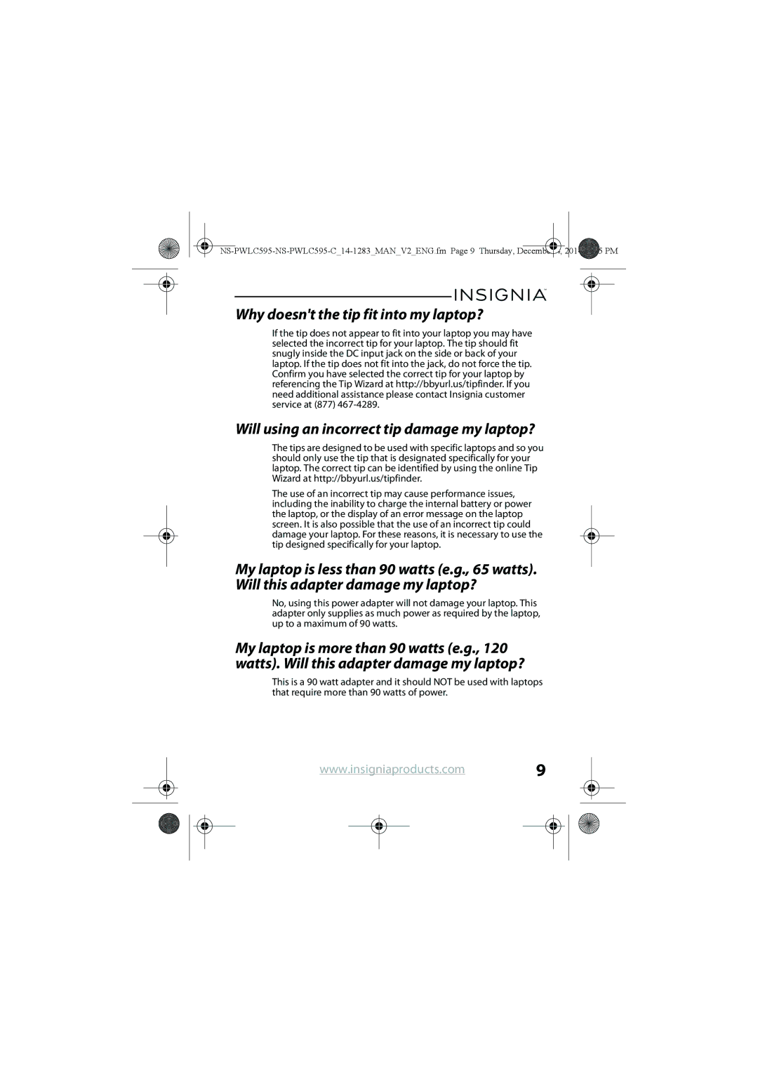 Insignia NS-PWLC595-C manual Why doesnt the tip fit into my laptop?, Will using an incorrect tip damage my laptop? 