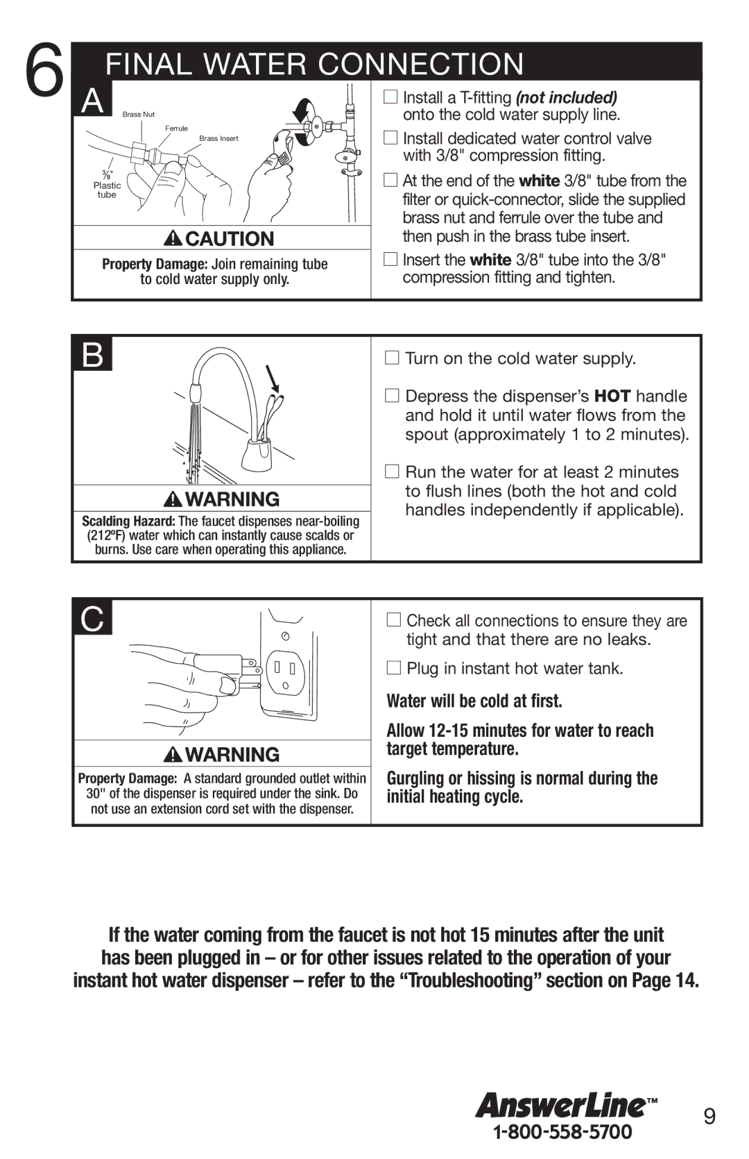 InSinkErator 1100 owner manual Final Water Connection, Turn on the cold water supply 