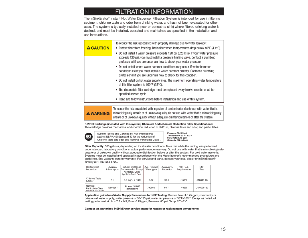 InSinkErator 2200 owner manual Filtration Information 