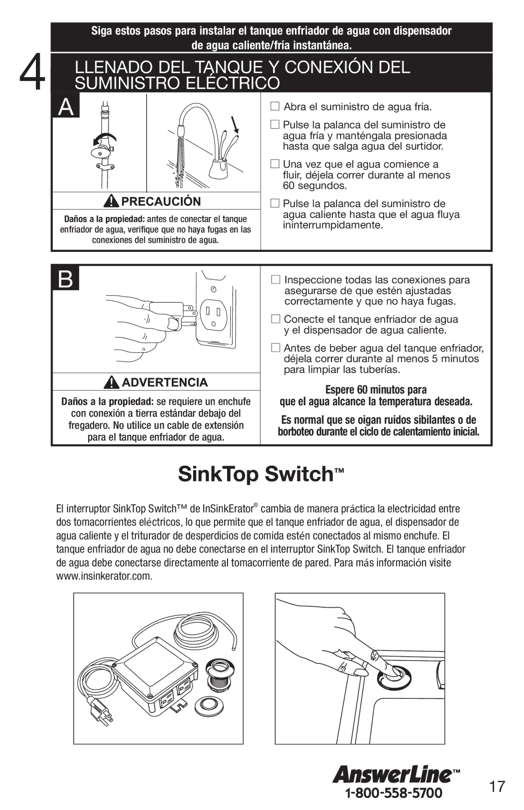 InSinkErator F-C1100 Abra el suministro de agua fría, Pulse la palanca del suministro de, Una vez que el agua comience a 