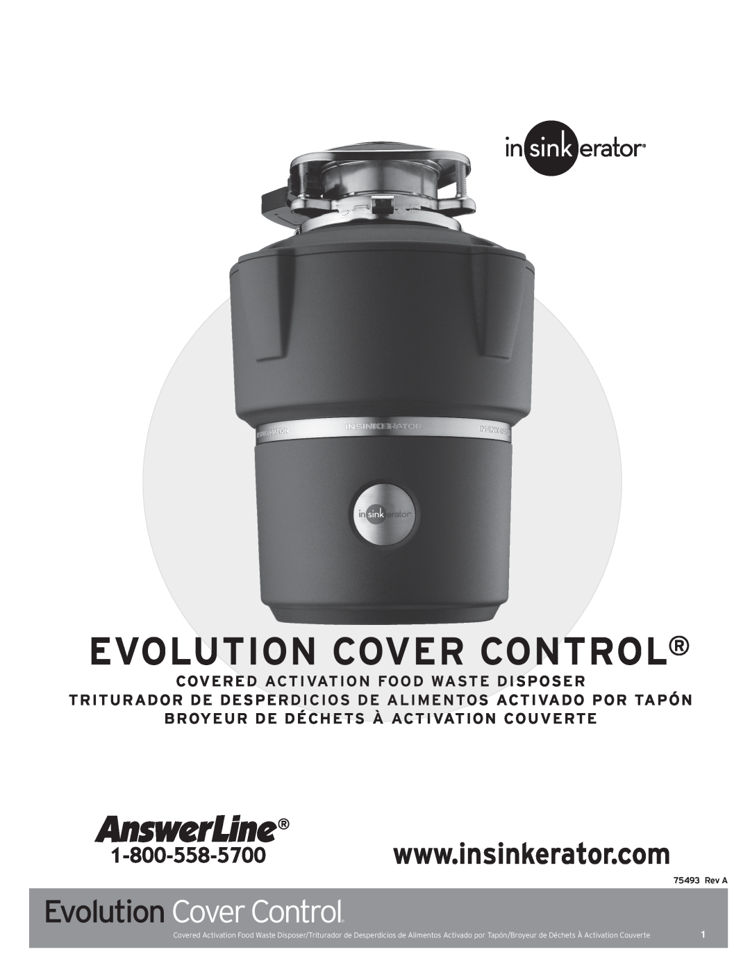 InSinkErator Evolution Series manual Evolution Cover Control, Covered Activation Food Waste Disposer 