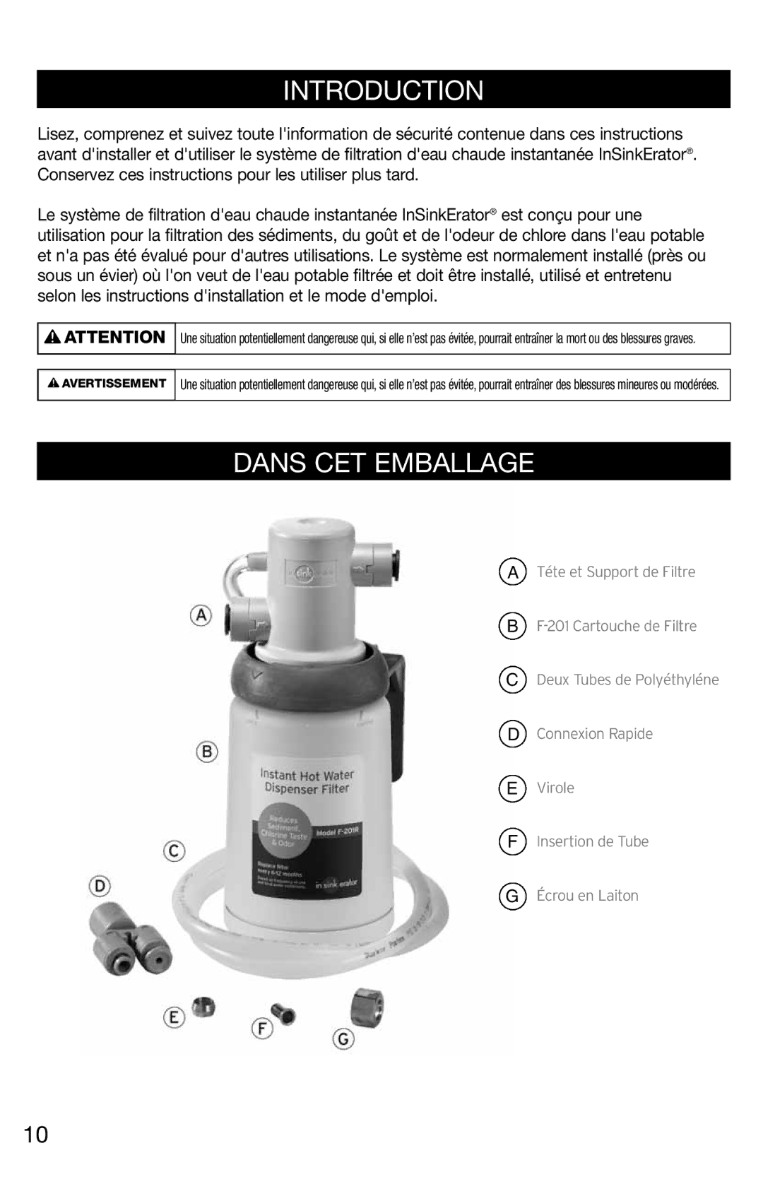 InSinkErator F-201R installation instructions Dans CET Emballage, Avertissement 