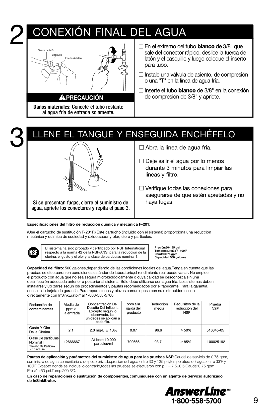 InSinkErator F-201R Cofinalexiónwaterfinalconnectiondel Agua, Llene EL Tangue Y Enseguida Enchéfelo 