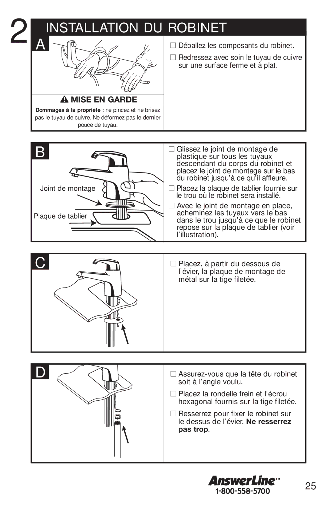 InSinkErator FAUCET owner manual Installation DU Robinet, Mise EN Garde, Déballez les composants du robinet 