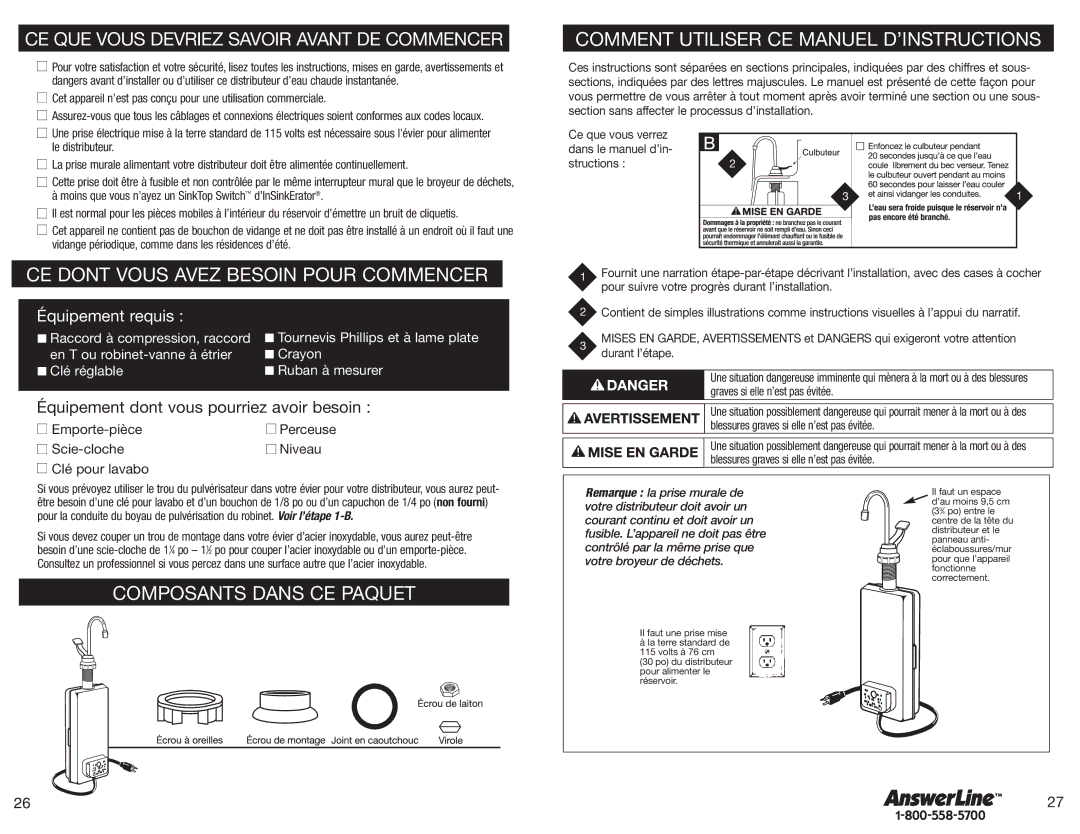 InSinkErator Hot1 CE QUE Vous Devriez Savoir Avant DE Commencer, Ce que vous verrez dans le manuel d’in- structions 