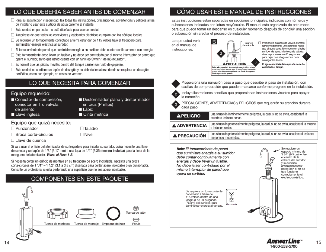 InSinkErator Hot1 owner manual La narración, Cada paso 