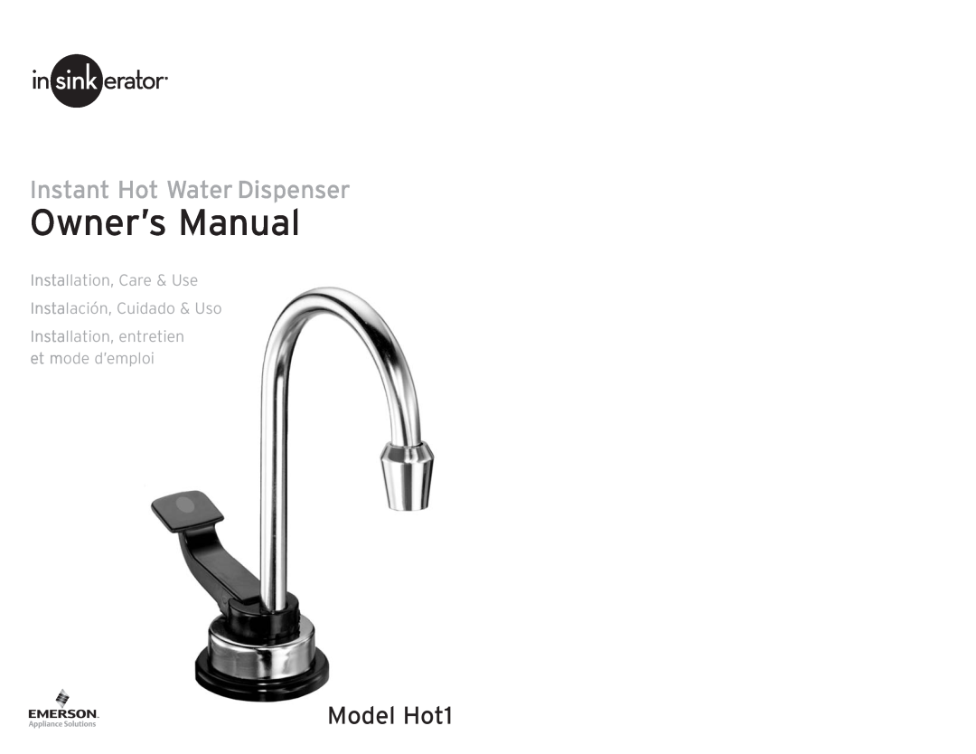 InSinkErator owner manual Instant Hot Water Dispenser, Model Hot1, Installation, Care & Use Instalación, Cuidado & Uso 