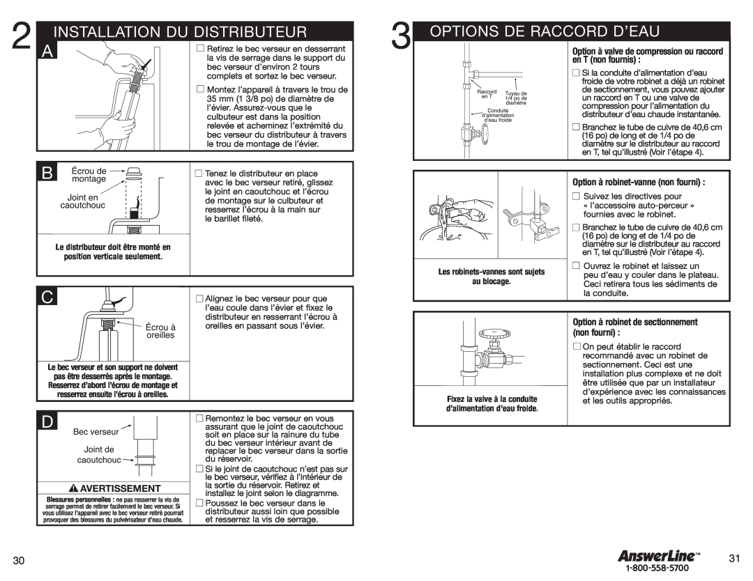 InSinkErator Hot1 owner manual Installation Du Distributeur, Options De Raccord D’Eau, Option à robinet-vanne non fourni 