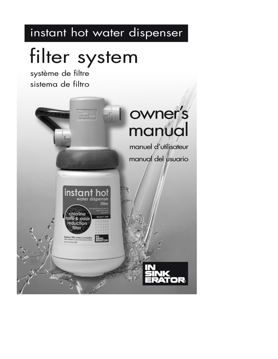 InSinkErator Water Dispenser owner manual Filter system 