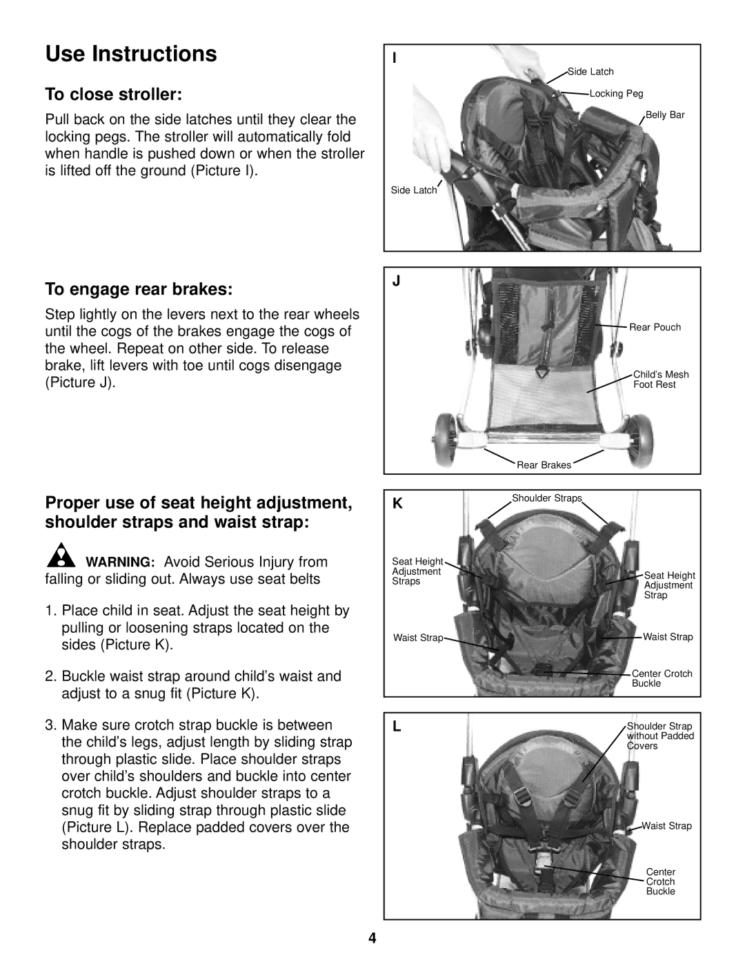 InStep SB150 manual Use Instructions, To close stroller, To engage rear brakes 