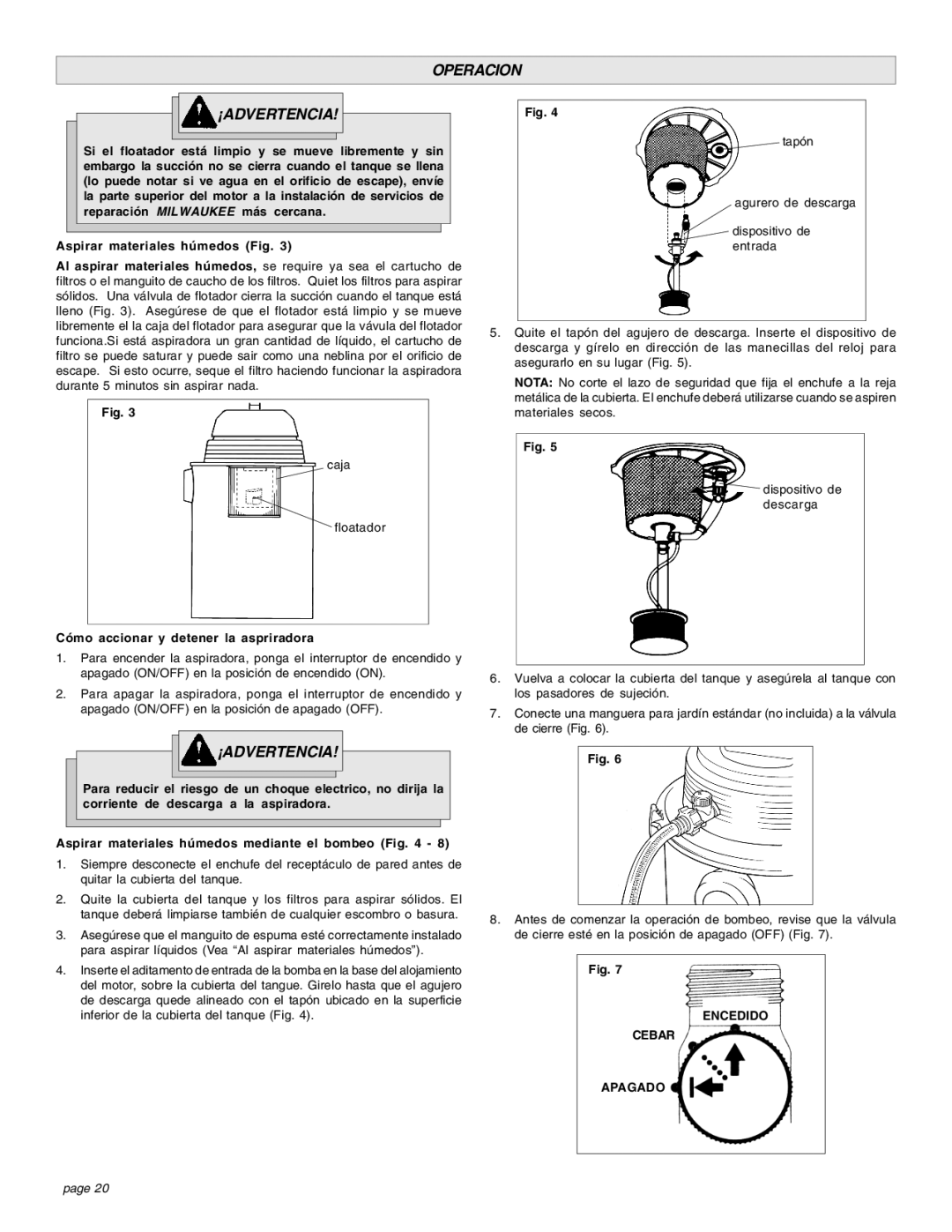 Intec 8940-20 manual Operacion ¡ADVERTENCIA, Cómo accionar y detener la aspriradora 