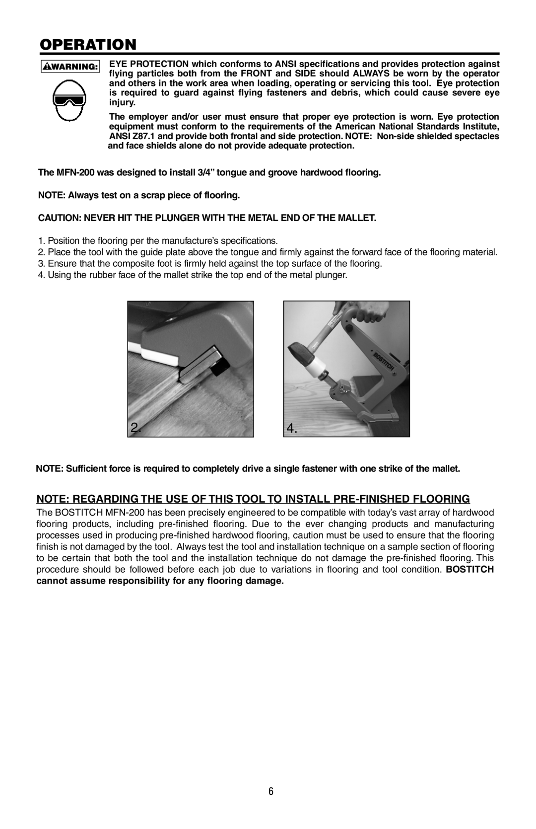 Intec MFN-200 manual Operation, Note Regarding The Use Of This Tool To Install Pre-Finished Flooring 