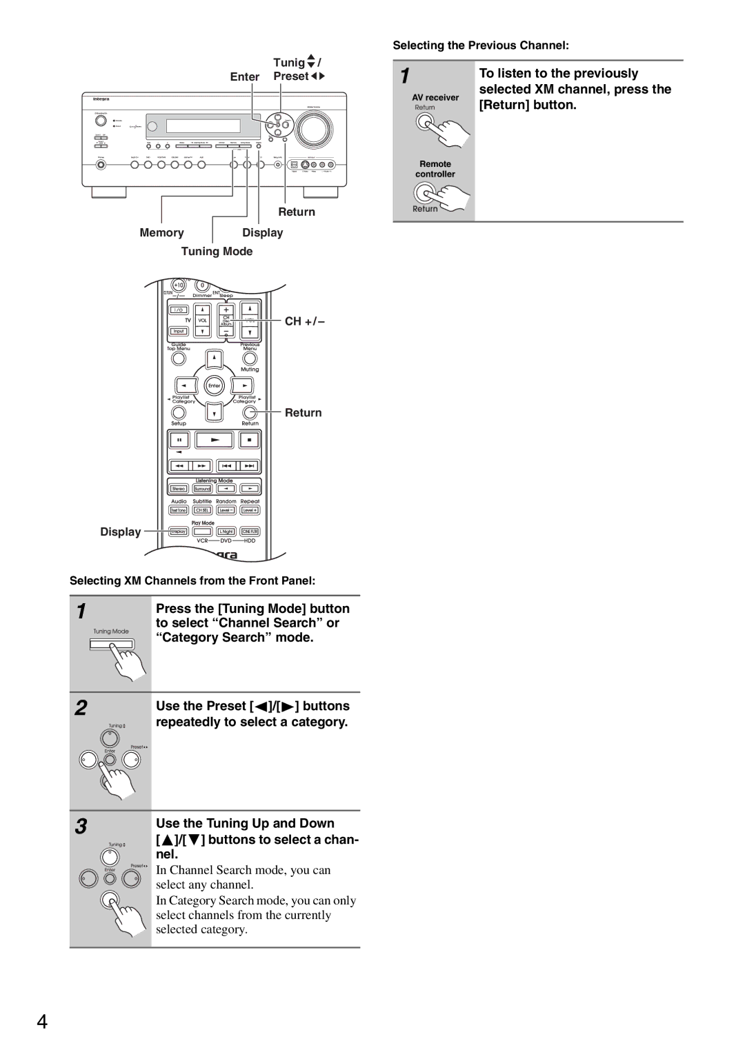 Integra CNP-1000 instruction manual To listen to the previously, Selected XM channel, press, Return button 