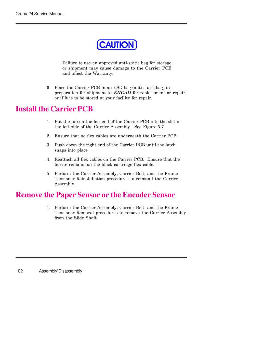 Integra CROMA24 service manual Install the Carrier PCB, Remove the Paper Sensor or the Encoder Sensor 