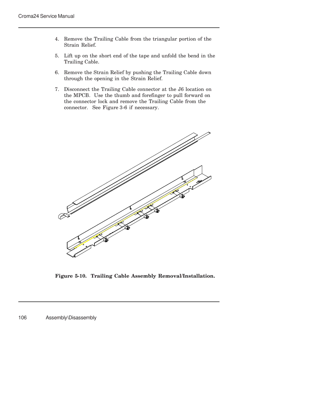 Integra CROMA24 service manual Trailing Cable Assembly Removal/Installation 