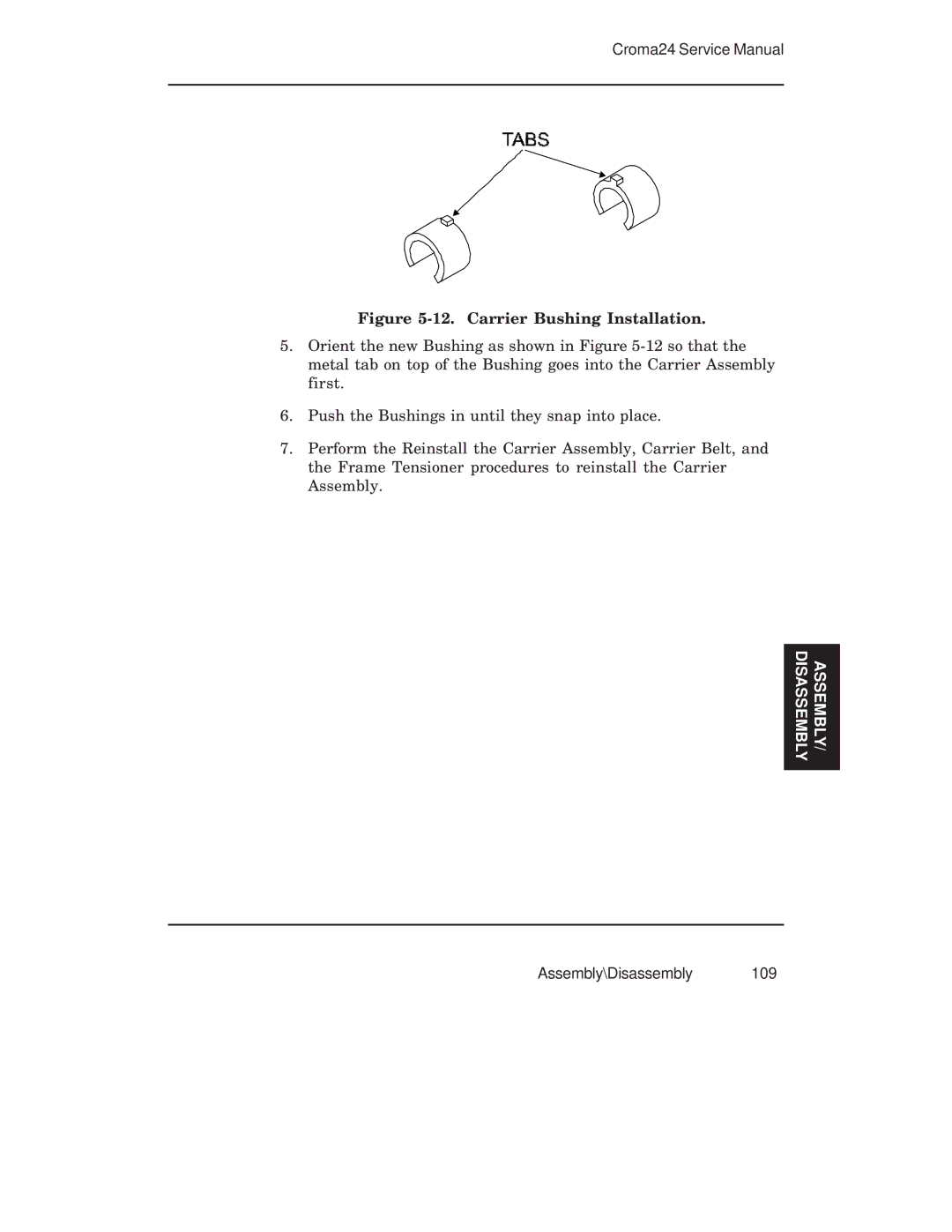 Integra CROMA24 service manual Carrier Bushing Installation 