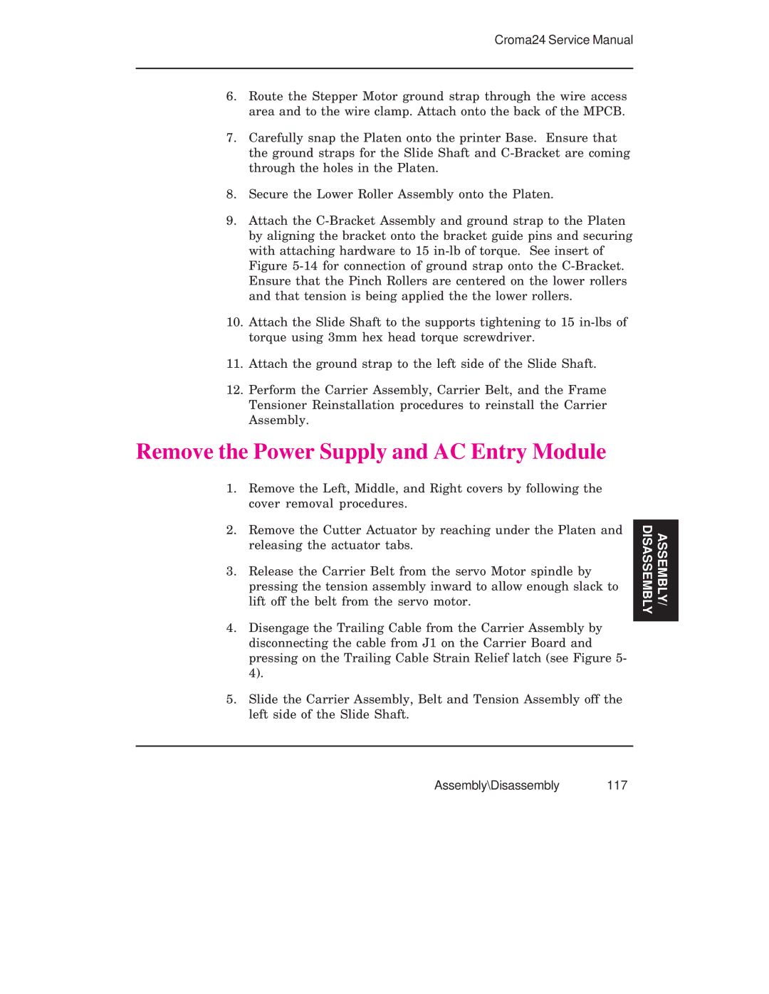 Integra CROMA24 service manual Remove the Power Supply and AC Entry Module 