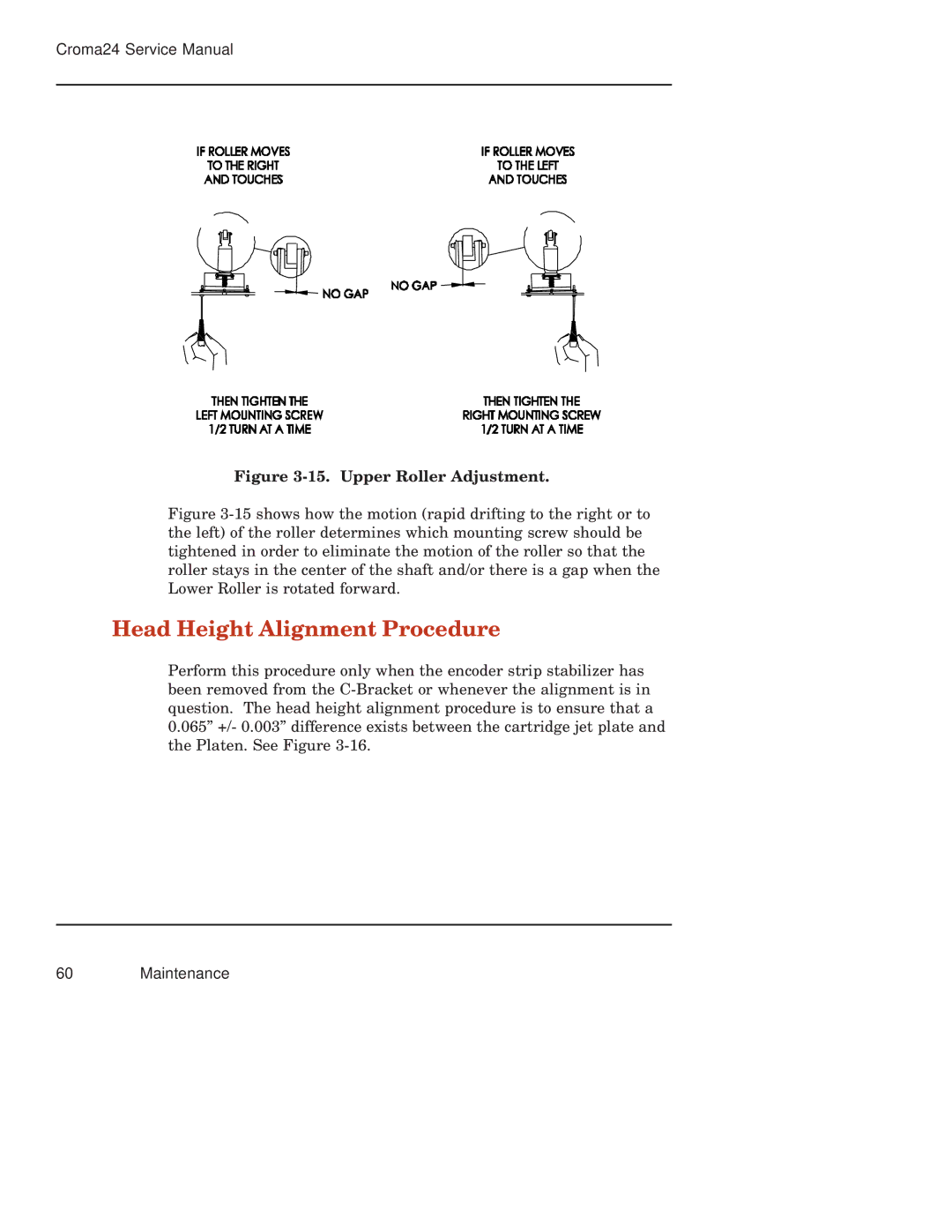 Integra CROMA24 service manual Head Height Alignment Procedure, Upper Roller Adjustment 