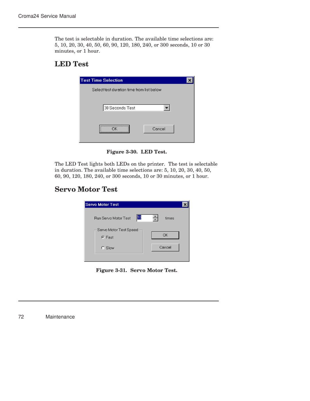 Integra CROMA24 service manual LED Test, Servo Motor Test 