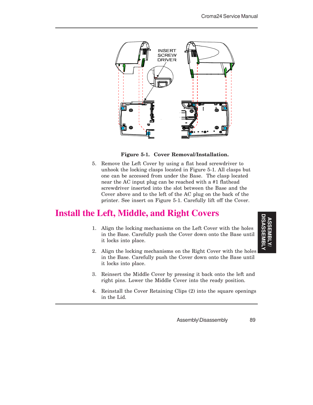 Integra CROMA24 service manual Install the Left, Middle, and Right Covers, Cover Removal/Installation 