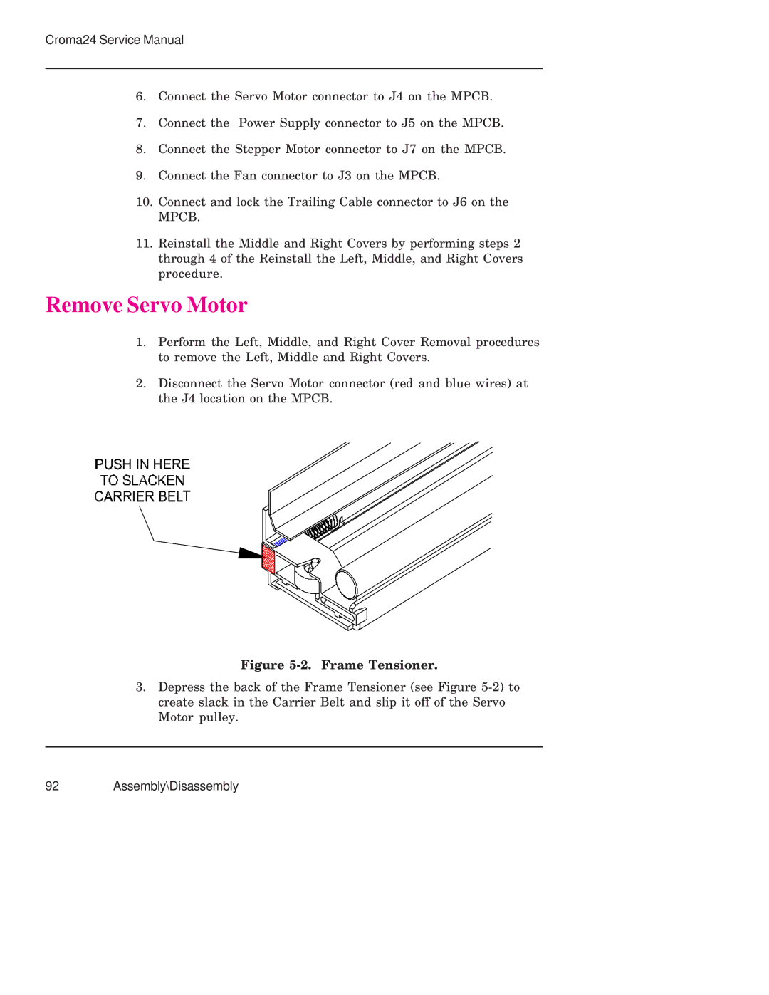 Integra CROMA24 service manual Remove Servo Motor, Frame Tensioner 