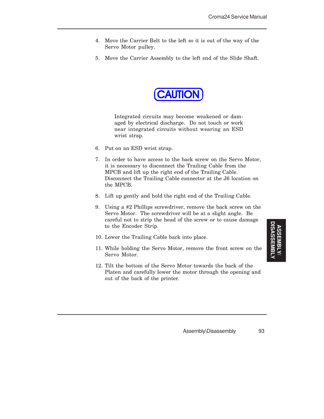 Integra CROMA24 service manual Disassembly Assembly 