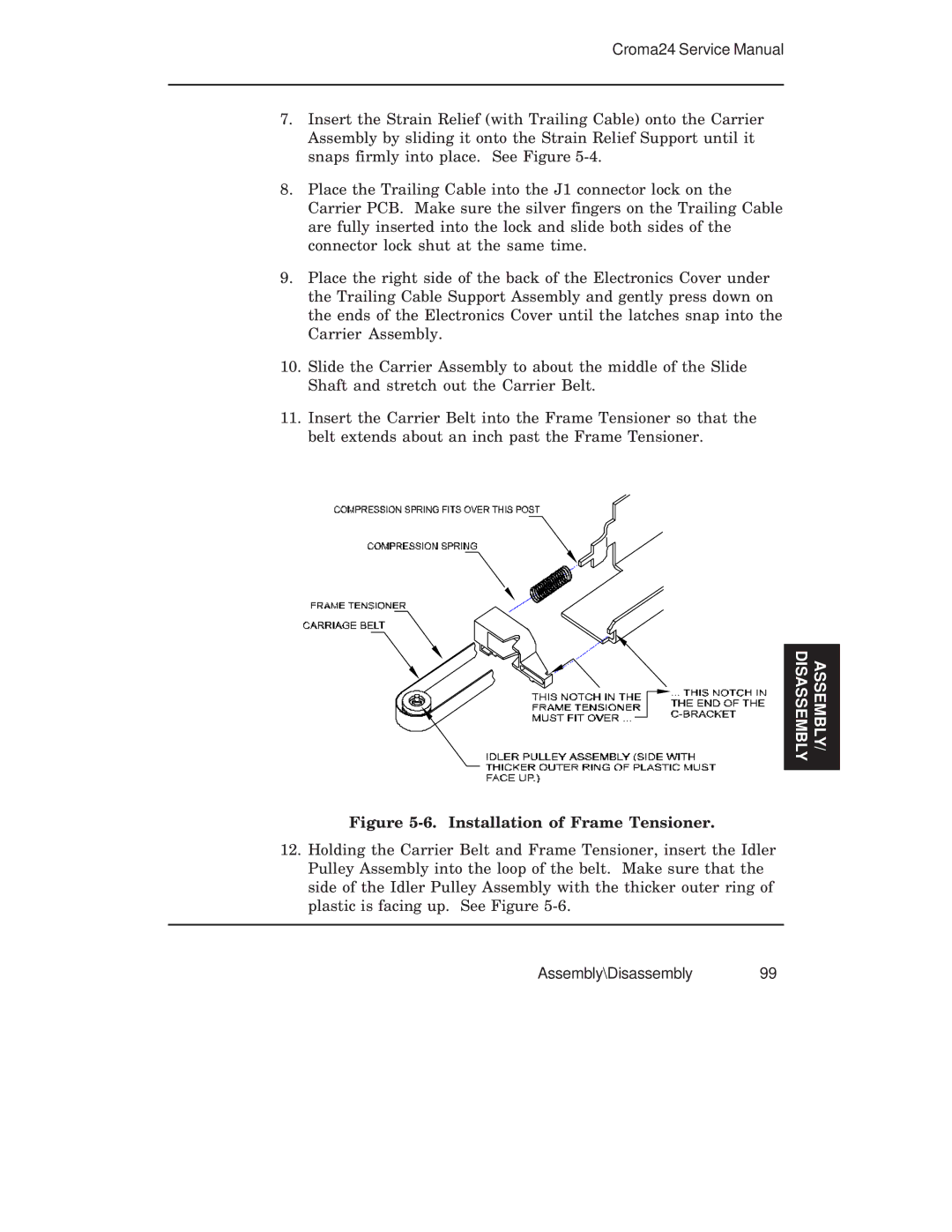 Integra CROMA24 service manual Installation of Frame Tensioner 